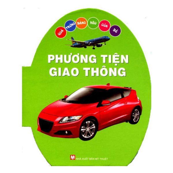 Quả trứng đáng yêu của bé - phương tiện giao thông
