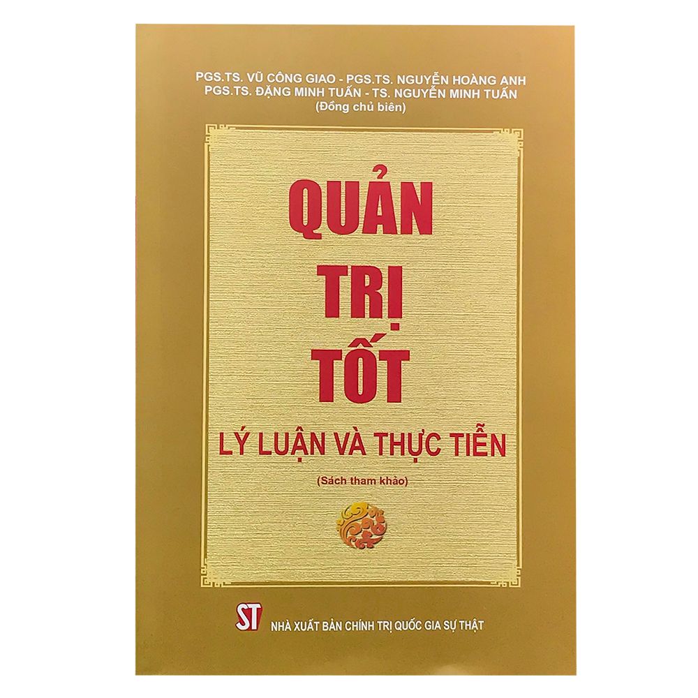 Quản Trị Tốt - Lý Luận Và Thực Tiễn