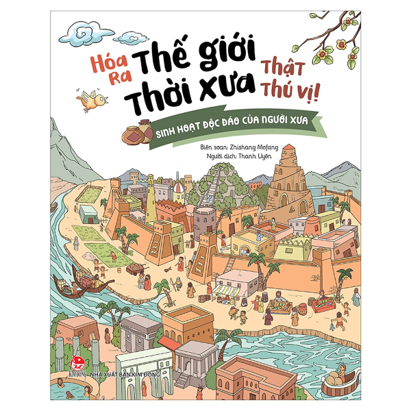 Hóa Ra Thế Giới Thời Xưa Thật Thú Vị - Sinh Hoạt Độc Đáo Của Người Xưa