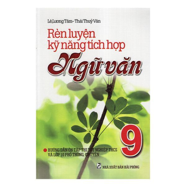 Rèn Luyện Kĩ Năng Tích Hợp Ngữ Văn Lớp 9