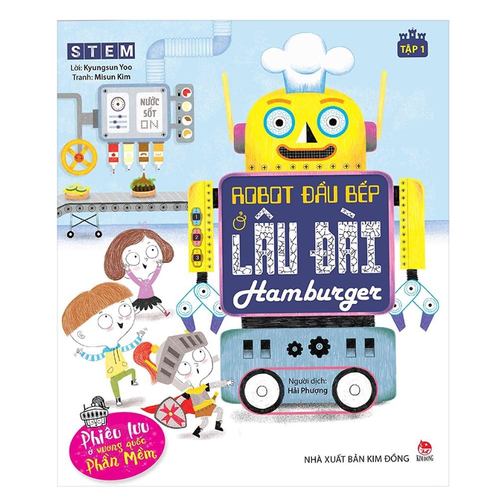 Phiêu Lưu Ở Vương Quốc Phần Mềm (Tập 1): Robot Đầu Bếp Ở Lâu Đài Hamburger