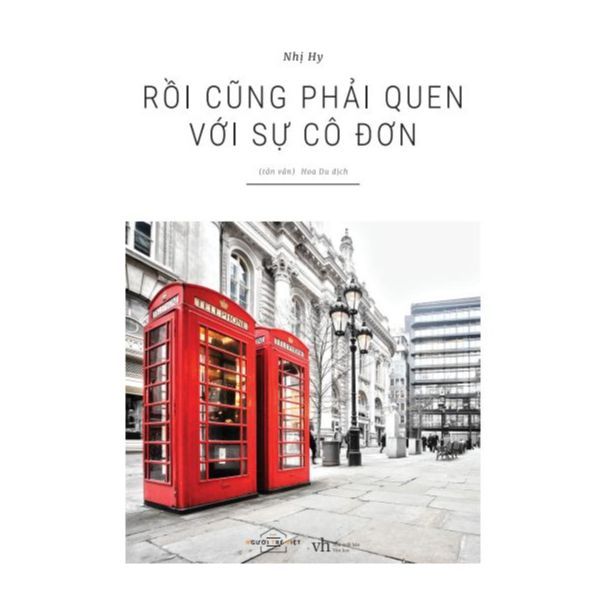 Rồi Cũng Phải Quen Với Sự Cô Đơn