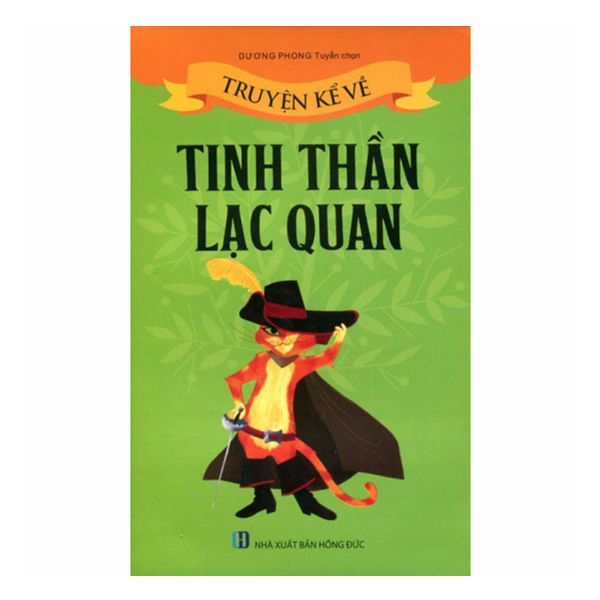 Truyện Kể Về Tinh Thần Lạc Quan