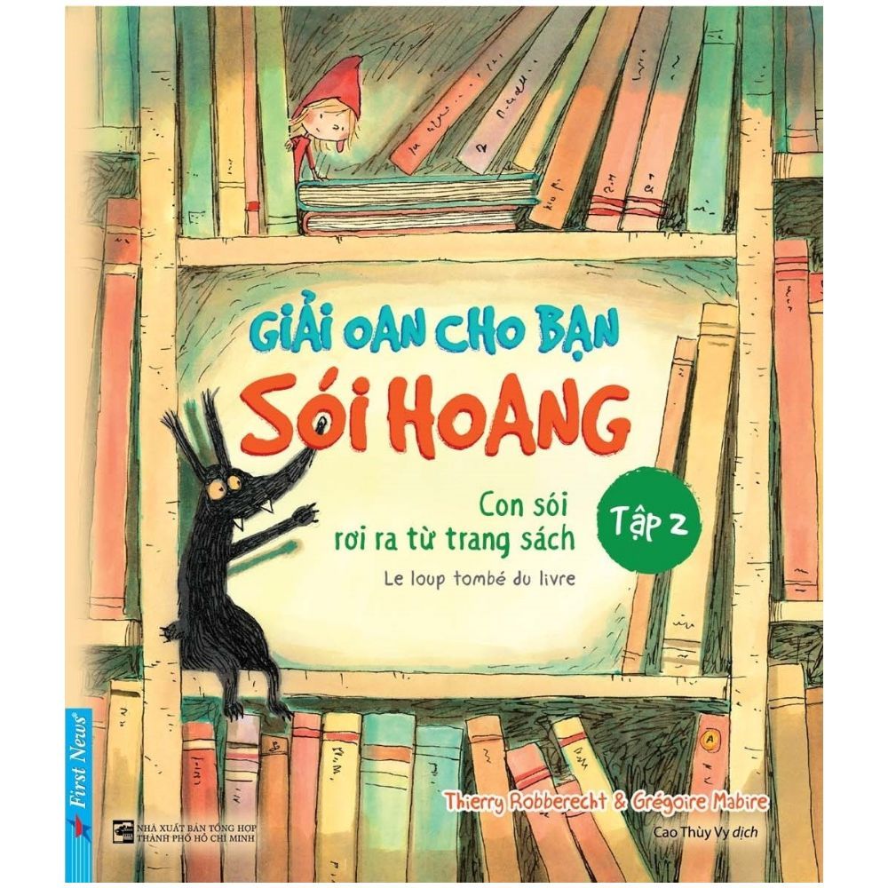 Giải Oan Cho Bạn Sói Hoang (Tập 2): Con Sói Rơi Ra Từ Trang Sách