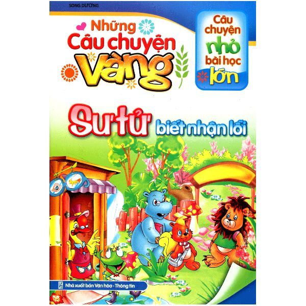 Những Câu Chuyện Vàng - Sư Tử Biết Nhận Lỗi