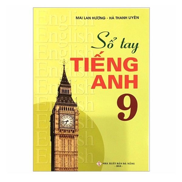Sổ Tay Tiếng Anh - Lớp 9 - Tái Bản 2020