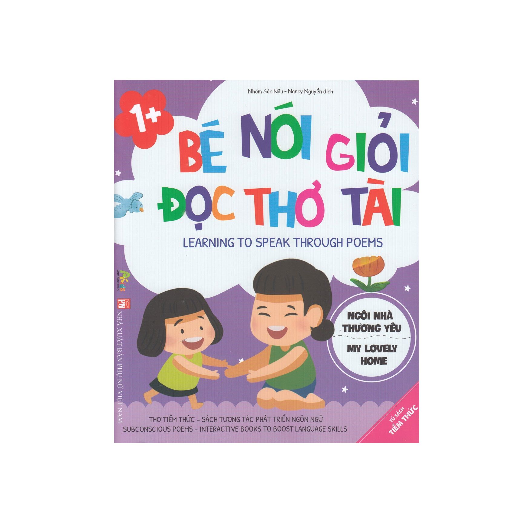 Bé Nói Giỏi Đọc Thơ Tài - Ngôi Nhà Thương Yêu