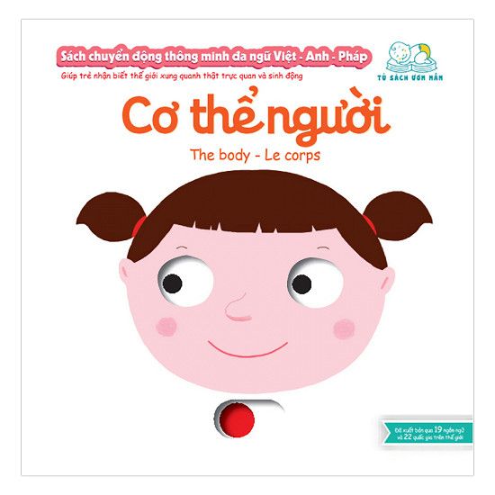 Sách Chuyển Động Thông Minh Đa Ngữ Việt - Anh - Pháp: Cơ Thể Người