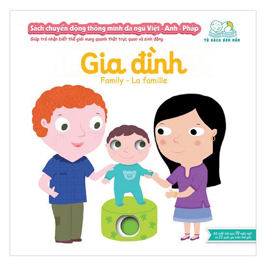 Sách Chuyển Động Thông Minh Đa Ngữ Việt - Anh - Pháp: Gia Đình