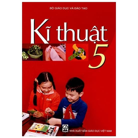  Kĩ Thuật Lớp 5 