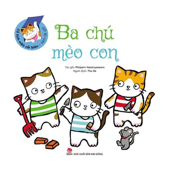Sách Lật Giở - Cổ Tích Mèo Cải Biên: Ba Chú Mèo Con