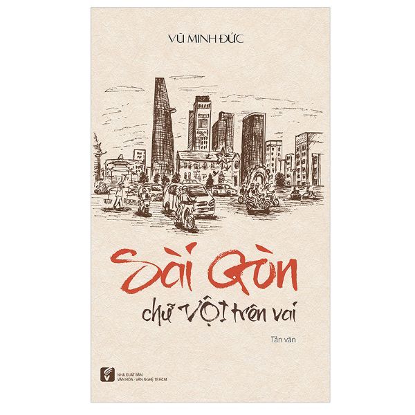 Sài Gòn Chữ Vội Trên Vai