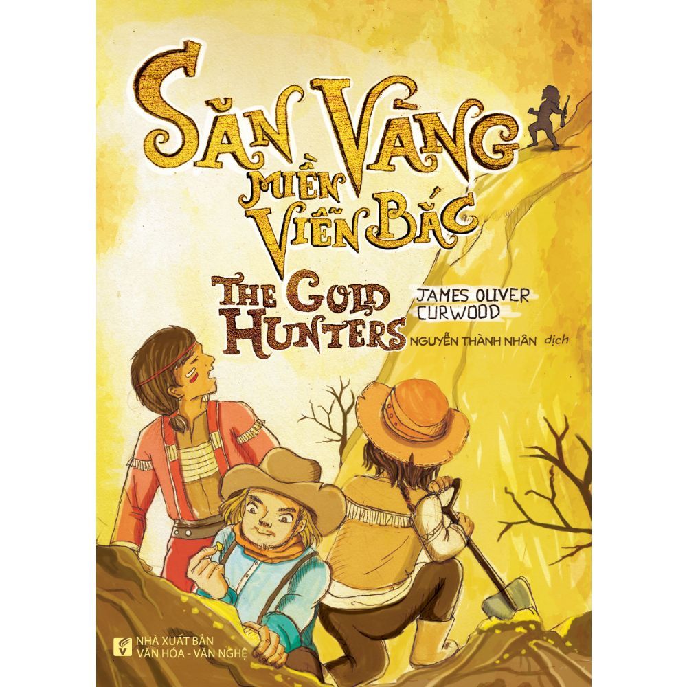 Săn Vàng Miền Viễn Bắc - The Gold Hunters
