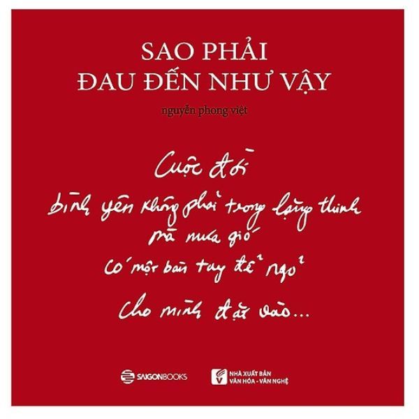 Sao Phải Đau Đến Như Vậy (Tái Bản 2018)
