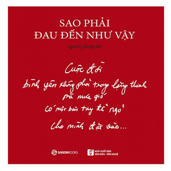 Sao Phải Đau Đến Như Vậy (Tập Thơ)