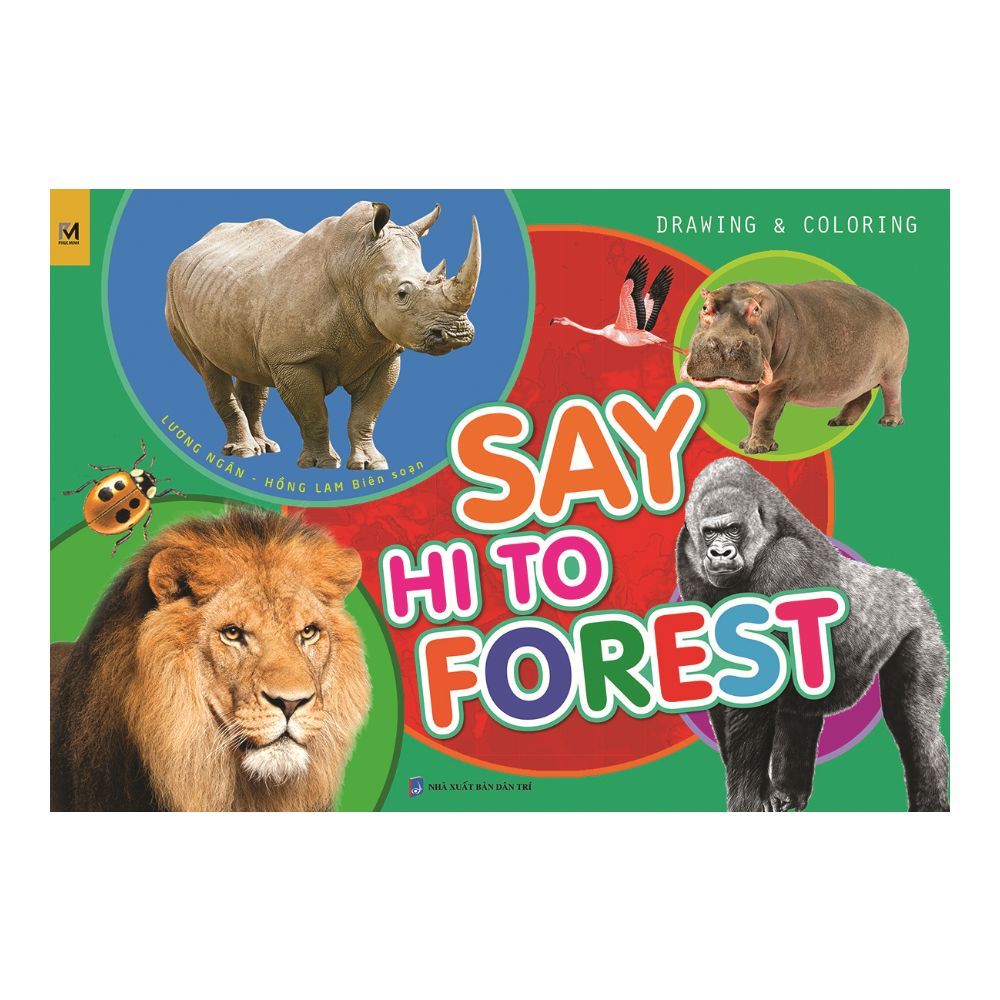 Say Hi To Forest