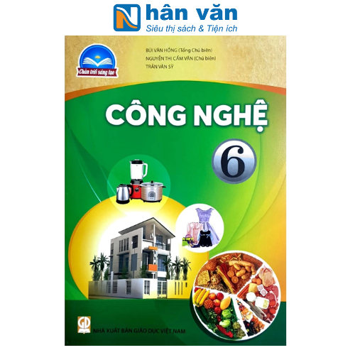 Công Nghệ 6 - Chân Trời Sáng Tạo