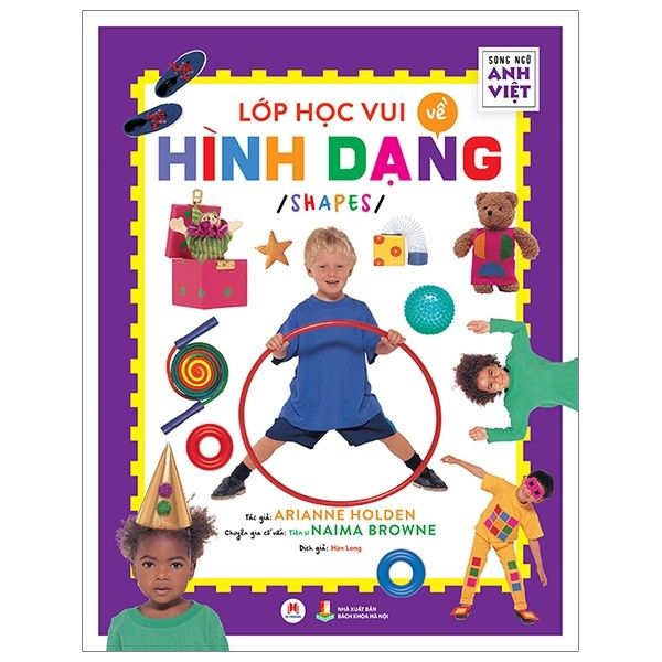 Shapes - Lớp Học Vui Về Hình Dạng (Song Ngữ Anh Việt)