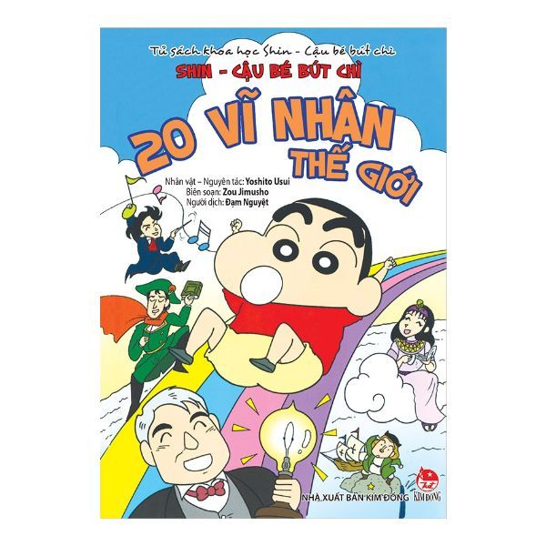Shin - Cậu Bé Bút Chì: 20 Vĩ Nhân Thế Giới