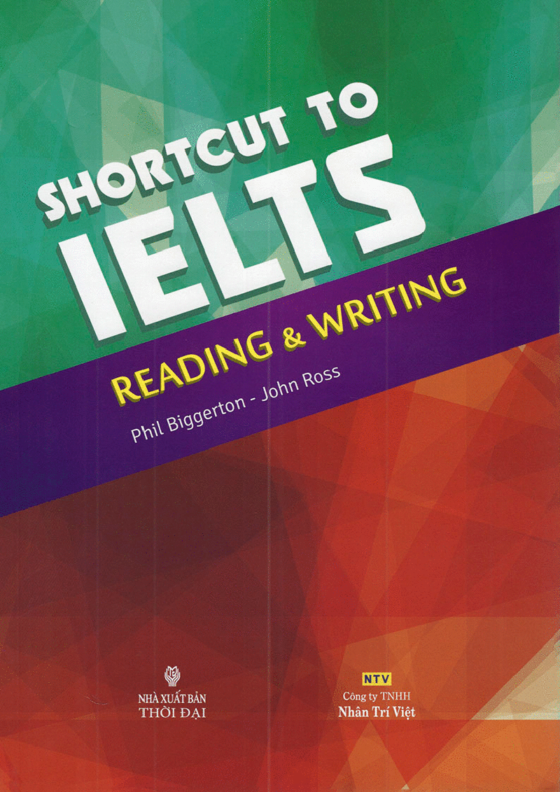Shortcut To IELTS Reading And Writing