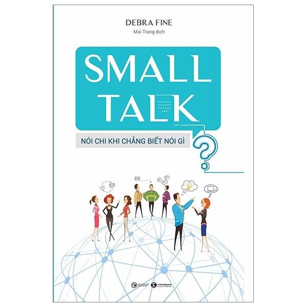 Small talk nói chi khi chẳng biết nói gì