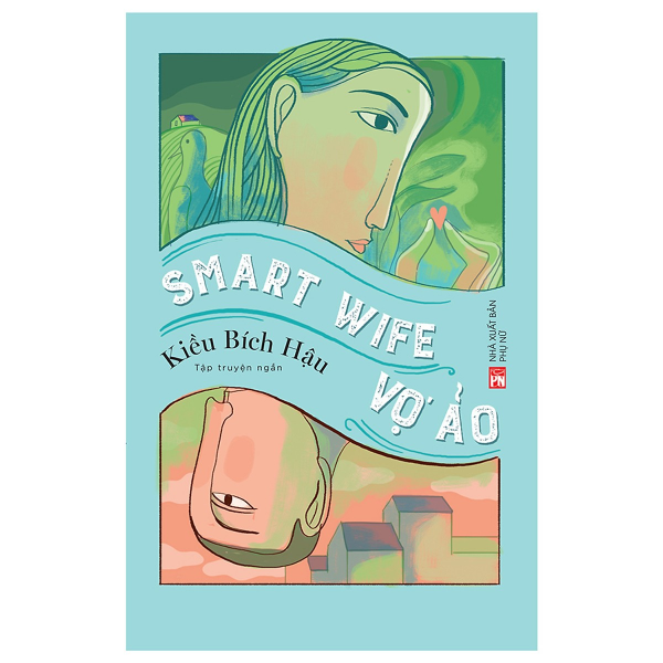 Smart Wife Vợ ảo