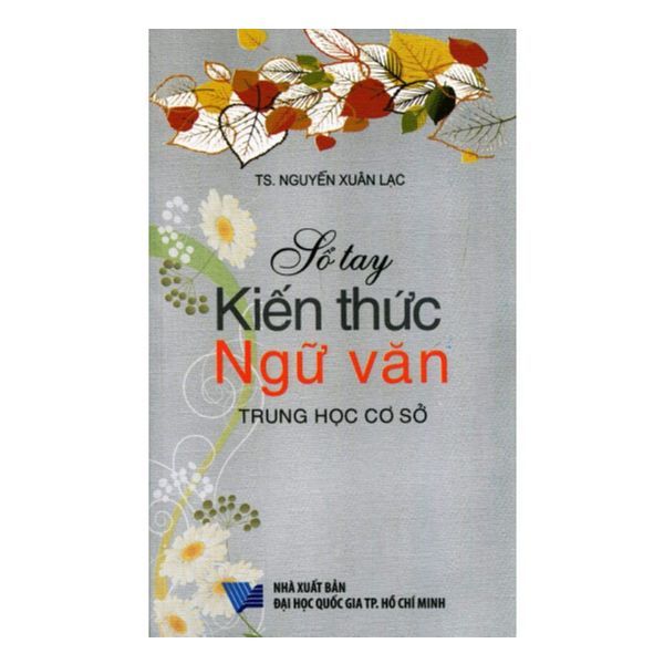 Sổ Tay Kiến Thức Ngữ Văn Trung Học Cơ Sở