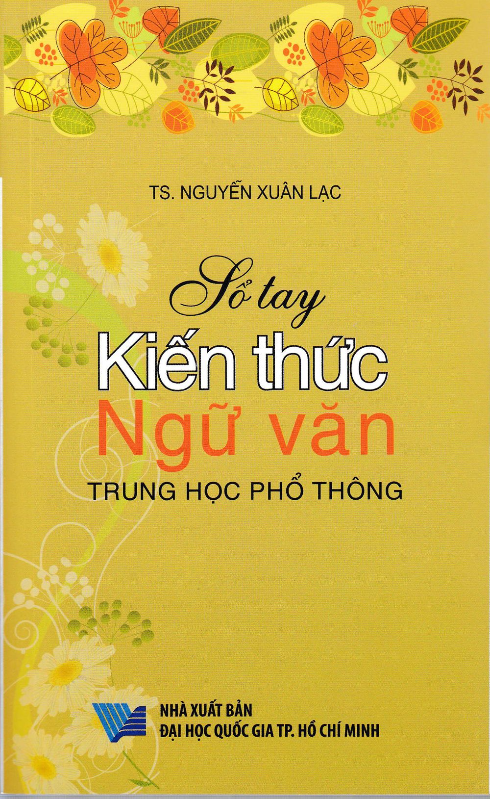 Sổ Tay Kiến Thức Ngữ Văn Trung Học Phổ Thông