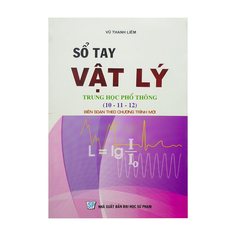 Sổ Tay Vật Lý Trung Học Phổ Thông (10 - 11 -12)