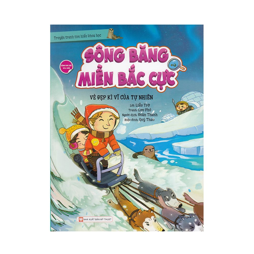 Sông Băng Miền Bắc Cực - Vẻ Đẹp Kì Vĩ Của Tự Nhiên