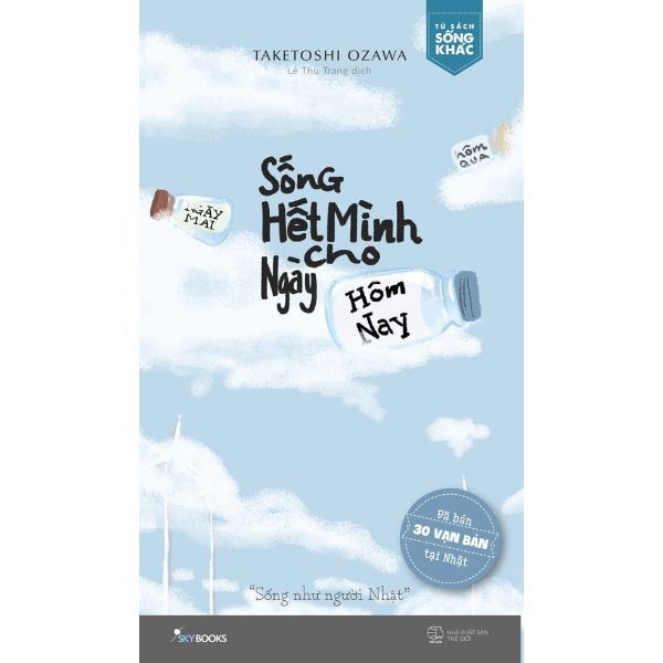 Sống Hết Mình Cho Ngày Hôm Nay