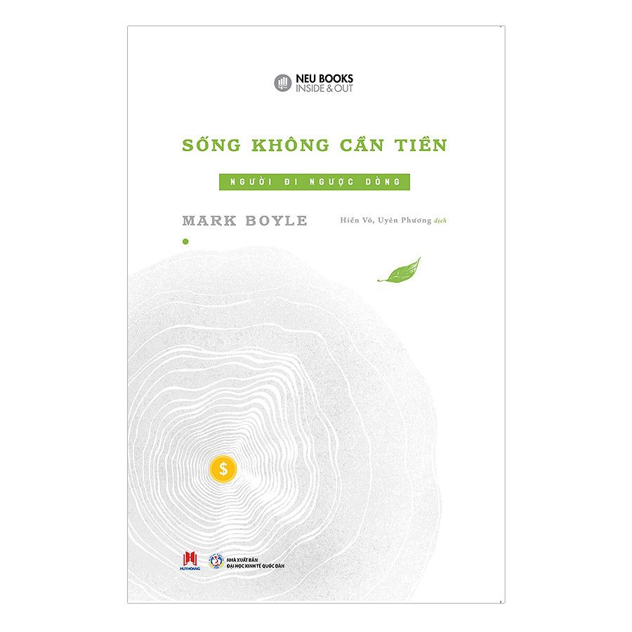 Sống Không Cần Tiền - Người Đi Ngược Dòng