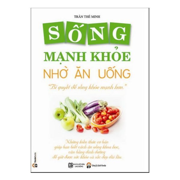Sống Mạnh Khỏe Nhờ Ăn Uống