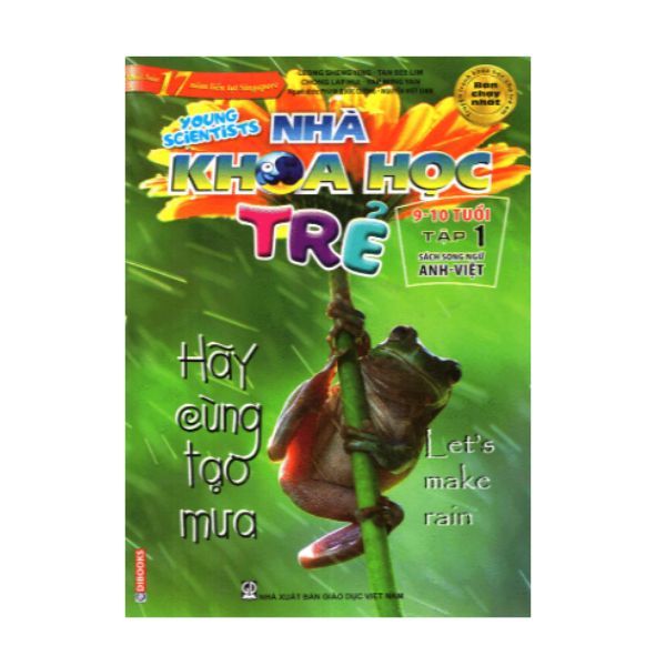 Sách Song Ngữ Nhà Khoa Học Trẻ 9 Đến 10 Tuổi (Tập 1: Hãy Cùng Tạo Mưa)