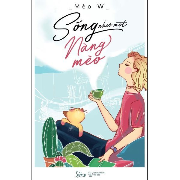 Sống Như Một Nàng Mèo