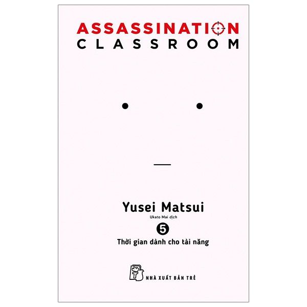 Assassination Classroom - Thời Gian Dành Cho Tài Năng (Tập 5)