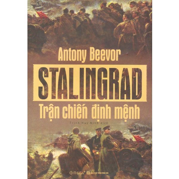 Stalingrad - Trận Chiến Định Mệnh (Bìa Cứng)