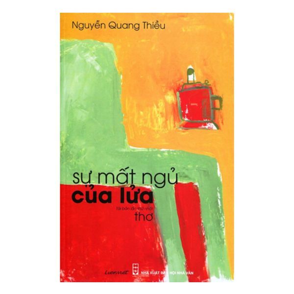 Sự Mất Ngủ Của Lửa (Tập Thơ)