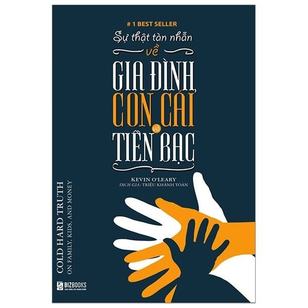 Sự Thật Tàn Nhẫn Về Gia Đình, Con Cái Và Tiền Bạc