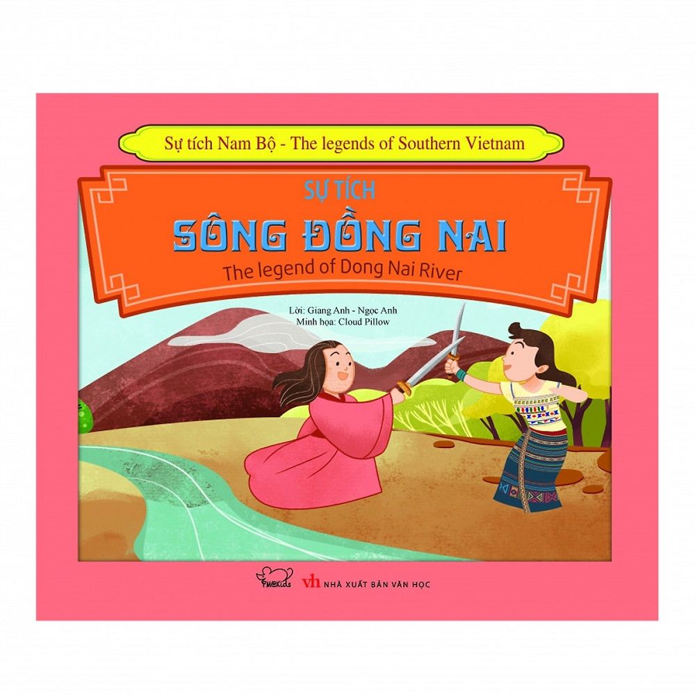 Sự Tích Sông Đồng Nai (Song Ngữ)