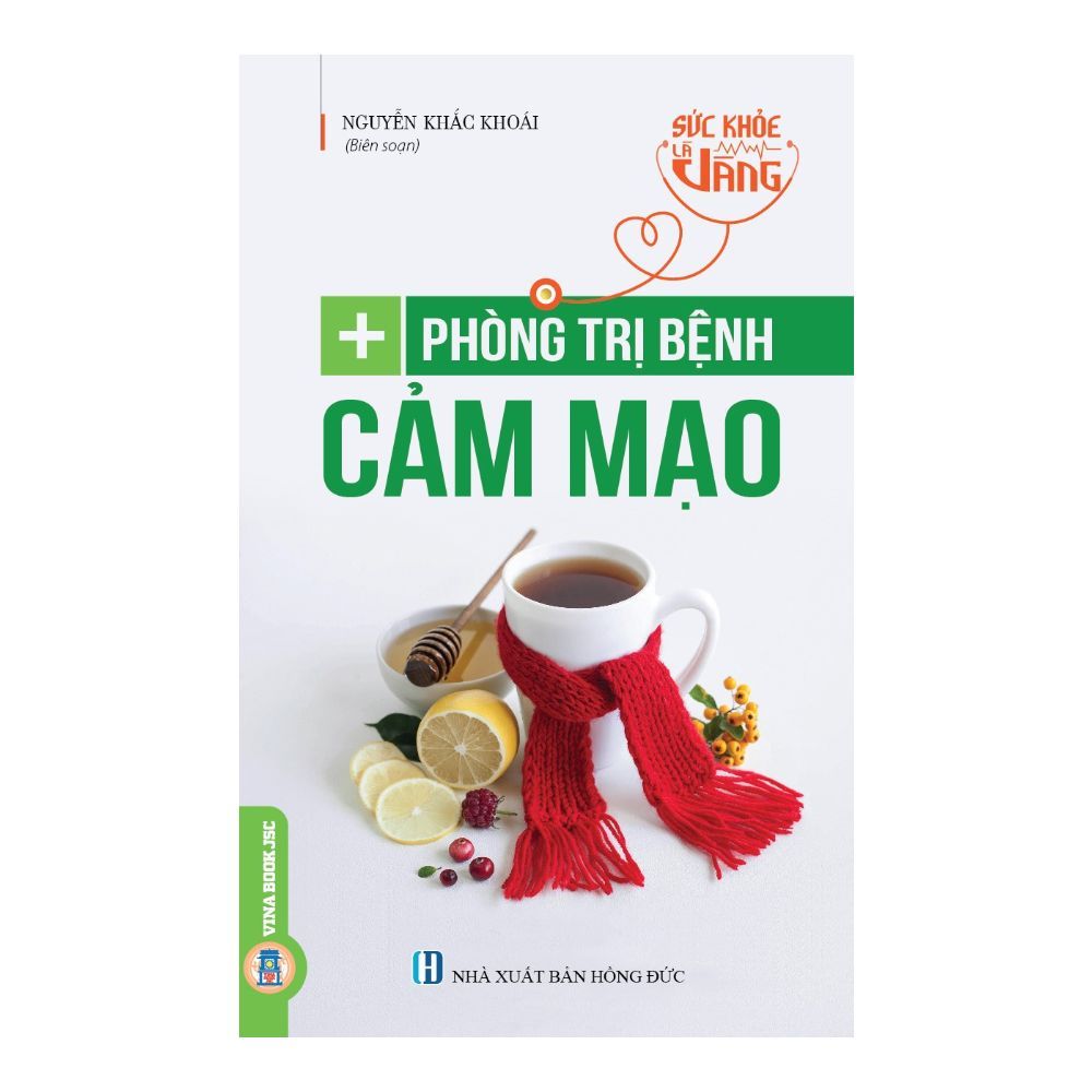 Sức Khỏe Là Vàng - Phòng Trị Bệnh Cảm Mạo