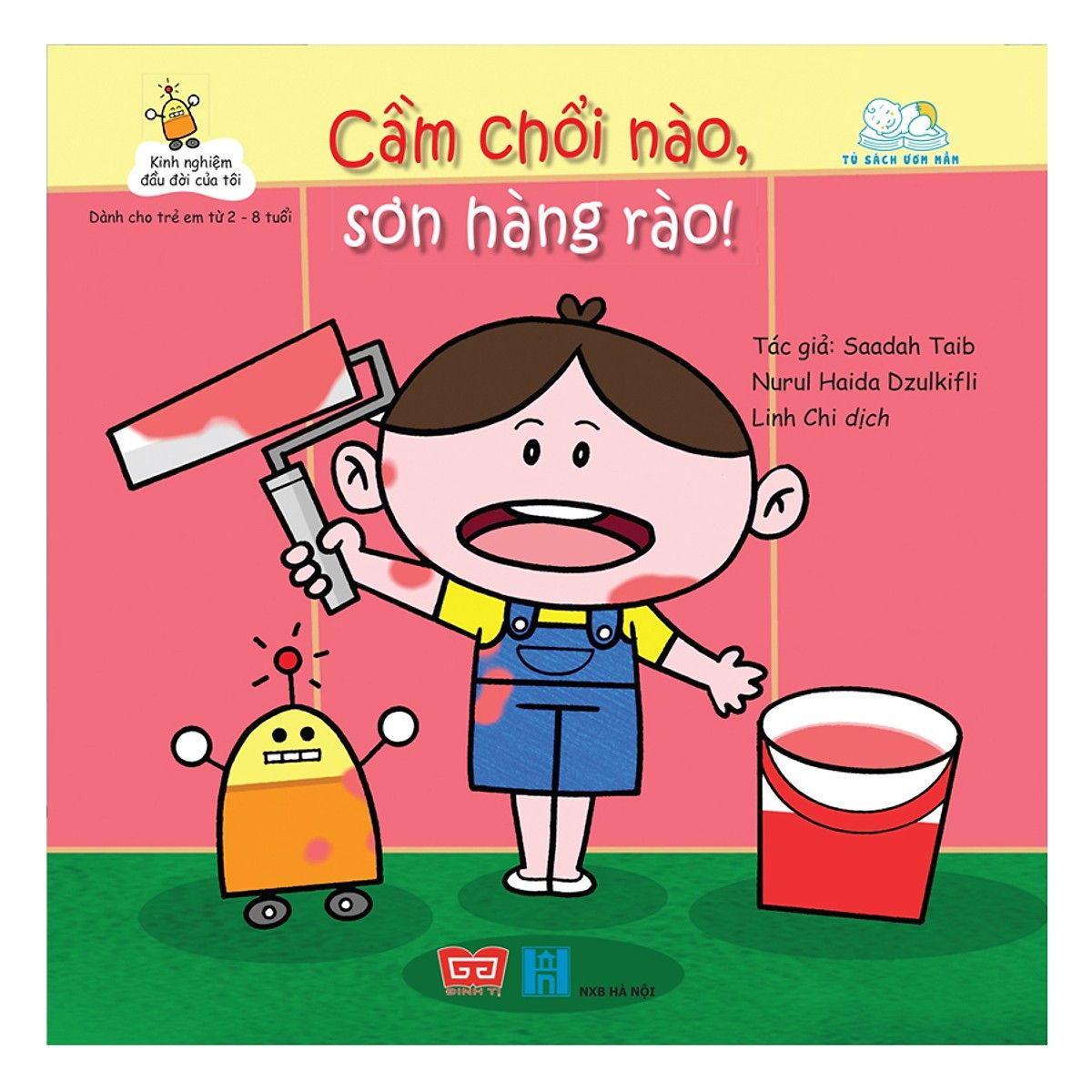 Kinh Nghiệm Đầu Đời Của Tôi - Cầm Chổi Nào, Sơn Hàng Rào