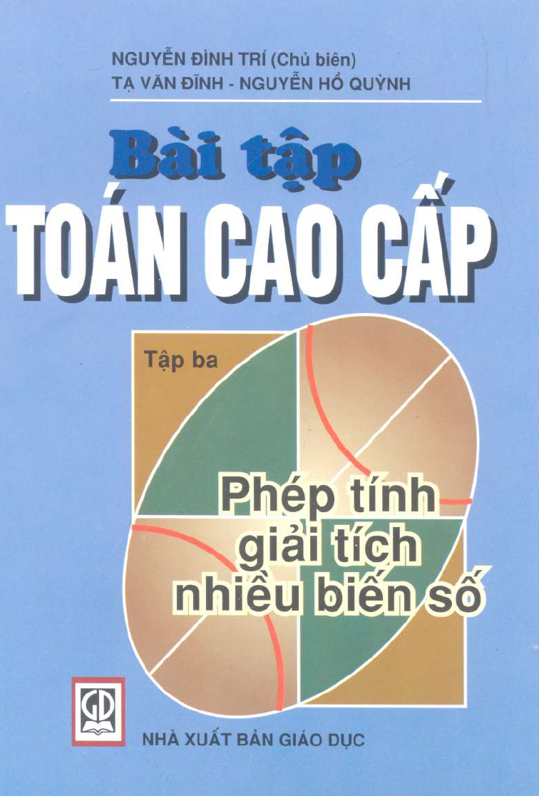 Bài Tập Toán Cao Cấp - Phép Tính Giải Tích Nhiều Biến Số - Tập 3