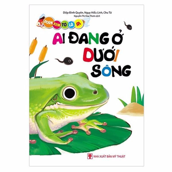 Đoán Xem Tớ Là Ai - Ai Đang Ở Dưới Sông