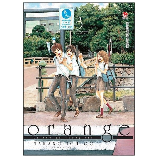 Orange - Lá Thư Từ Tương Lai - Tập 3 (Tái Bản 2019)