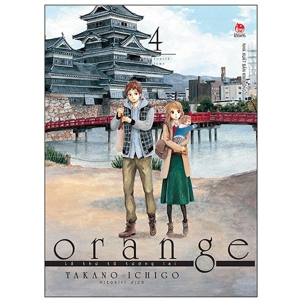 Orange - Lá Thư Từ Tương Lai - Tập 4 (Tái Bản 2019)