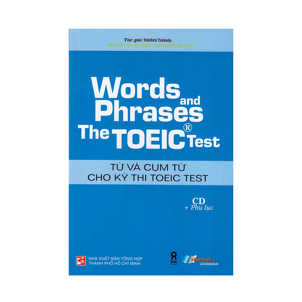 Words And Phrases The Toeic Test - Từ Và Cụm Từ Cho Kỳ Thi Toeic Test