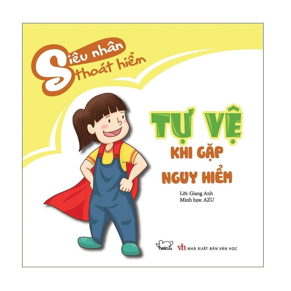 Siêu Nhân Thoát Hiểm - Tự Vệ Khi Gặp Nguy Hiểm
