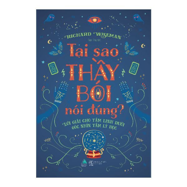 Tại Sao Thầy Bói Nói Đúng
