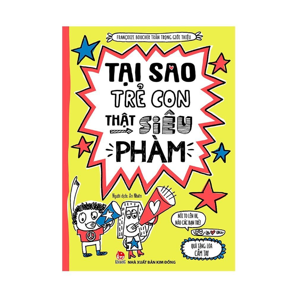 Tại Sao Trẻ Con Thật Siêu Phàm?